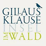Villa Gillausklause - Eine Insel Im Wald - Waldviertel *
